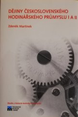kniha Dějiny československého hodinářského průmyslu I a II, ELTON hodinářská 2009
