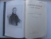 kniha Národní museum a naše obrození k stoletému jubileu založení musea, Nákladem Národního musea 1921