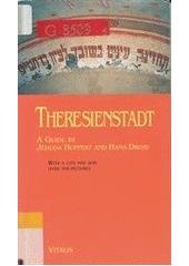 kniha Theresienstadt a guide, Vitalis 2005