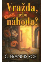 kniha Vražda, nebo náhoda?, Slovanský dům 2001