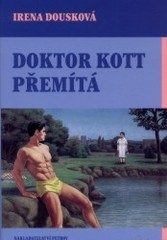 kniha Doktor Kott přemítá, Petrov 2002