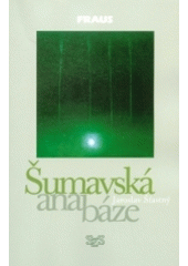 kniha Šumavská anabáze, Fraus 2003