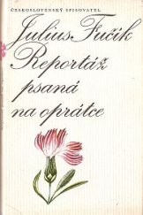 kniha Reportáž psaná na oprátce, Československý spisovatel 1980