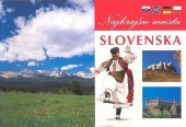 kniha Najkrajšie miesta Slovenska, AB Art press 2008