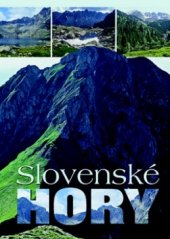 kniha Slovenské hory, Ottovo nakladatelství 2009