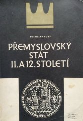 kniha Přemyslovský stát 11. a 12. století, Univerzita Karlova 1972
