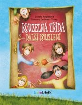 kniha Kouzelná třída 3. - další kouzlení, Grada 2016