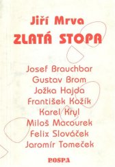 kniha Zlatá stopa, POSPA - Jiří Pospíšil 1993