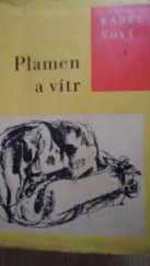 kniha Plamen a vítr Z letopisů městečka Raňkova, Československý spisovatel 1960