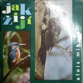 kniha Jak žijí Nové příběhy ze života zvířat, Orbis 1965