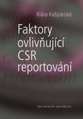 kniha Faktory ovlivňující CSR reportování, Masarykova univerzita, Ekonomicko-správní fakulta 2012