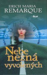 kniha Nebe nezná vyvolených, Ikar 2005