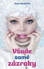 kniha Všade samé zázraky, Naše vojsko 2022