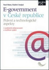 kniha E-government v České republice právní a technologické aspekty, Leges 2012