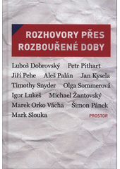 kniha Rozhovory přes rozbouřené doby, Prostor 2019