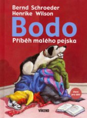 kniha Bodo příběh malého pejska, Víkend  2006