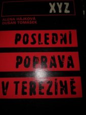 kniha XYZ poslední poprava v Terezíně, Svoboda 1988