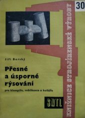 kniha Přesné a úsporné rýsování pro klempíře, mědikovce a kotláře, SNTL 1961