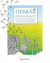 kniha Herbář omalovánkový Relaxační omalovánky pro dospělé, Grada 2016