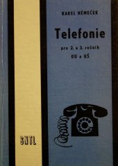 kniha Telefonie Učeb. text pro odb. učiliště a odb. školy, SNTL 1974