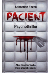 kniha Pacient  psychothriller, Anag 2019