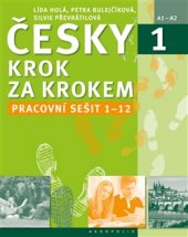 kniha Česky krok za krokem 1 - Pracovní sešit 1-12, Akropolis 2016