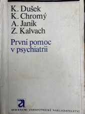 kniha První pomoc v psychiatrii, Avicenum 1975