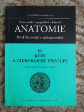 kniha Systematická, topografická a klinická anatomie 11. - Kůže a chirurgické přístupy, Karolinum  1995