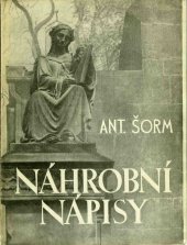 kniha Náhrobní nápisy výbor ze sbírky Antonína Šorma, Ondřej Junek 1939