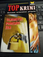 kniha Tajemství padesáti žen skutečné kriminální případy, Víkend  2009