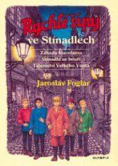 kniha Rychlé šípy ve Stínadlech, Olympia 2005