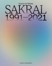kniha Sakral 1991-2021 Marek Jan Štěpán, VUTIUM 2025