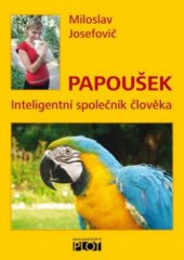 kniha Papoušek inteligentní společník člověka, Plot 2010