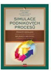 kniha Simulace podnikových procesů, CPress 2007