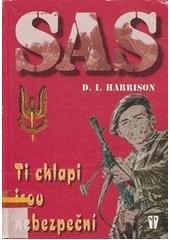 kniha Ti chlapi jsou nebezpeční SAS, Naše vojsko 2001