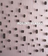 kniha Robert Vlasák, Univerzita Jana Evangelisty Purkyně, Fakulta umění a designu 2010