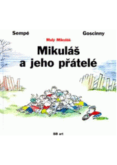 kniha Mikuláš a jeho přátelé, BB/art 1997