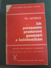 kniha Jak porozumím prostorové geometrii a kuželosečkám Příručka pro studující a samouky, Vladimír Orel 1946