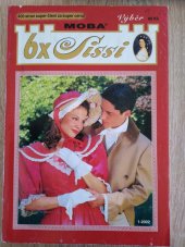 kniha 6x Sissi Nejkrásnější romance jednoho století, MOBA 2002