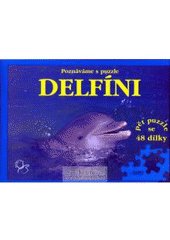 kniha Delfíni pět puzzle se 48 dílky, Rebo 2007