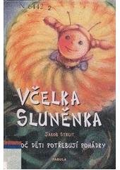 kniha Včelka Sluněnka, Fabula 2003