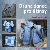 kniha Druhá šance pro džínsy, Grada 2015