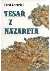 kniha Tesař z Nazareta, Křesťanský život 1999