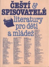 kniha Čeští spisovatelé literatury pro děti a mládež, Albatros 1985