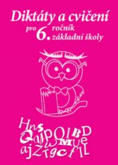 kniha Diktáty a cvičení pro 6. ročník základní školy, Ottovo nakladatelství 2012