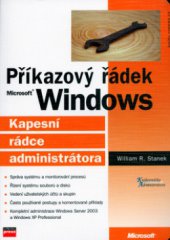kniha Příkazový řádek Microsoft Windows kapesní rádce administrátora, CP Books 2005
