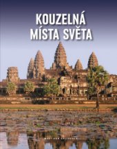 kniha Kouzelná místa světa, Ottovo nakladatelství 2011