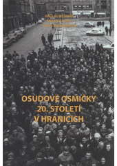 kniha Osudové osmičky 20. století v Hranicích, Město Hranice 2008