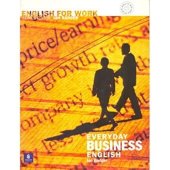 kniha Everyday Business English (English for Work) Book with Audio CD, Longman 2004