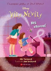 kniha Víly Nevíly 9. - Než zazvoní, CPress 2017